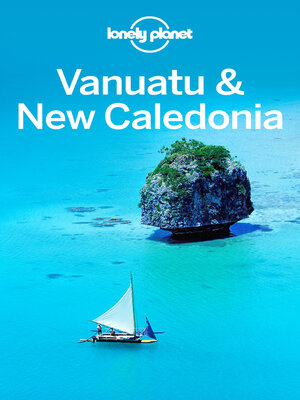 cover image of Lonely Planet Vanuatu & New Caledonia